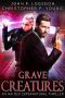 [Las Vegas Paranormal Police Department 02] • Grave Creatures (Ian Dex Supernatural Thrillers Book 2)